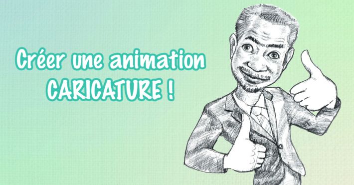 Créer une animation caricature : la bonne idée pour son évènement