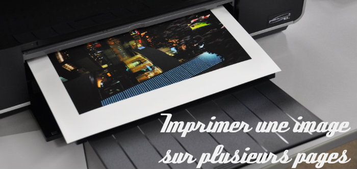 Comment imprimer une image sur plusieurs pages